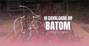 Cavalgada do Batom de Ferros (MG) chega a sua terceira edição